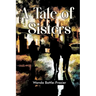 A Tale of Sisters