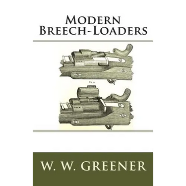 Modern Breech-Loaders