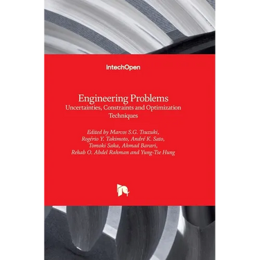 Engineering Problems: Uncertainties, Constraints and Optimization Techniques
