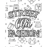 Street Chic Fashion: Fabulous Illustrations And Designs To Color For Girls, A Workbook Of Coloring Sheets And Sketch Pages