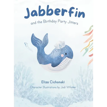 Jabberfin and the Birthday Party Jitters