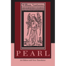 Pearl: An Edition with Verse Translation