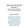 Where In The World? Volume 2, Historic People and Places in Clark County, Kentucky