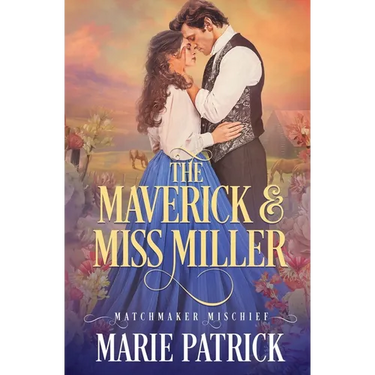 The Maverick and Miss Miller
