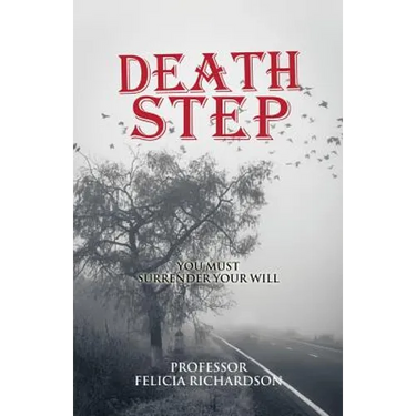 Death Step: I Died at 7:42 A.M.