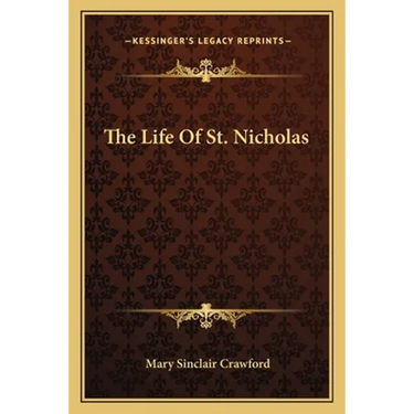 The Life Of St. Nicholas