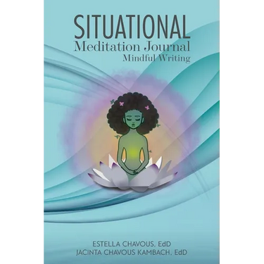 Situational Meditation Journal