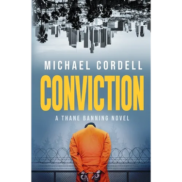 Conviction: A Legal Thriller