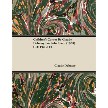 Children's Corner By Claude Debussy For Solo Piano (1908) CD119/L.113