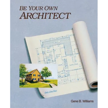 Be Your Own Architect