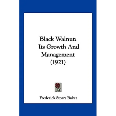 Black Walnut: Its Growth And Management (1921)