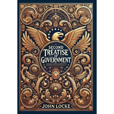 Second Treatise Of Government (Collector's Edition) (Laminated Hardback with Jacket)