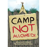 Camp Not Allowed
