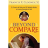 Beyond Compare: St. Francis de Sales and Sri Vedanta Desika on Loving Surrender to God