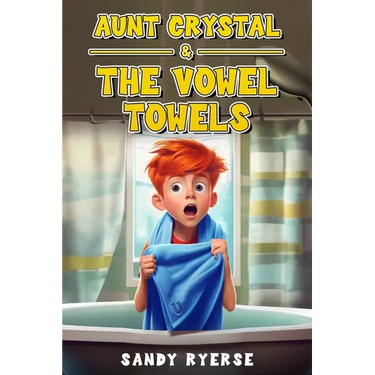 Aunt Crystal & The Vowel Towels