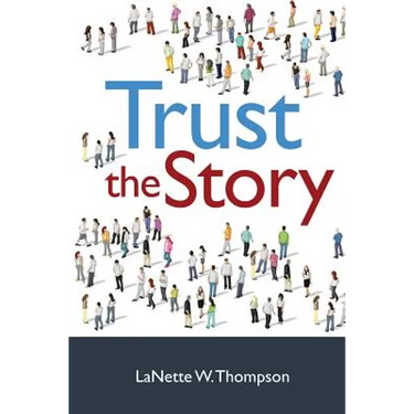 Trust the Story