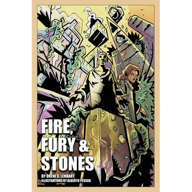 Fire, Fury & Stones