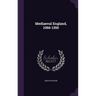 Mediaeval England, 1066-1350