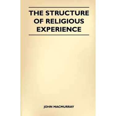 The Structure Of Religious Experience