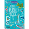 Little Turtle's Book of the Blue