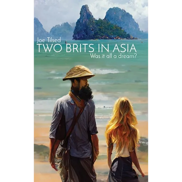 Two Brits In Asia: Was it all a dream?