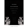 The Archive and the Repertoire: Performing Cultural Memory in the Americas