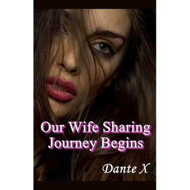 Our Wife Sharing Journey Begins