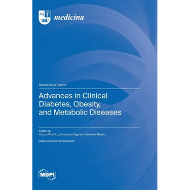 Advances in Clinical Diabetes, Obesity, and Metabolic Diseases