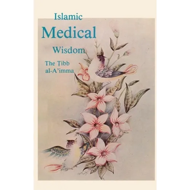 Islamic Medical Wisdom