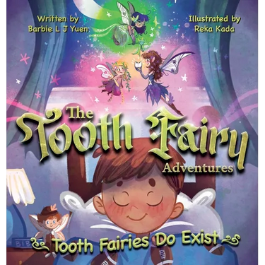 The Tooth Fairy Adventures: Tooth Fairies Do Exist