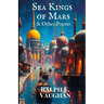 Sea Kings of Mars & Other Poems