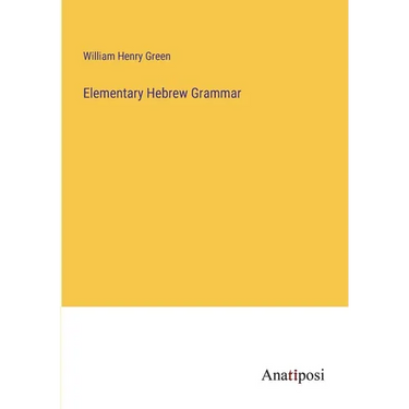 Elementary Hebrew Grammar