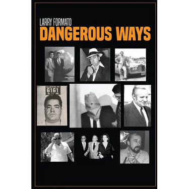 Dangerous Ways