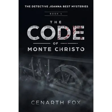 The Code of Monte Christo: The Detective Joanna Best Mysteries