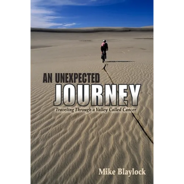 An Unexpected Journey: Traveling Through a Valley Called Cancer