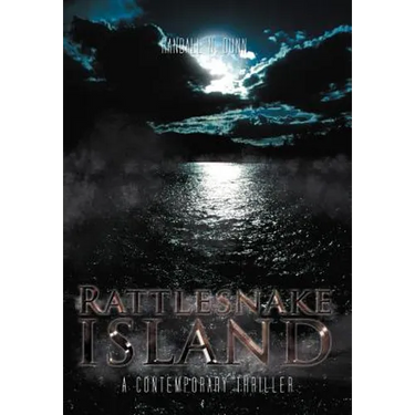 Rattlesnake Island: A Contemporary Thriller