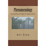 Phenomenology: Basing Knowledge on Appearance