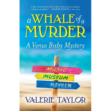 A Whale of a Murder: A Venus Bixby Mystery