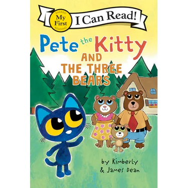 Pete the Kitty and the Three Bears