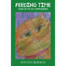 Feeding Time: Tales of My Cat Companions