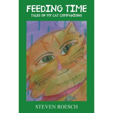 Feeding Time: Tales of My Cat Companions