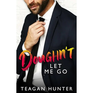 Doughn't Let Me Go: Single Dad Romcom
