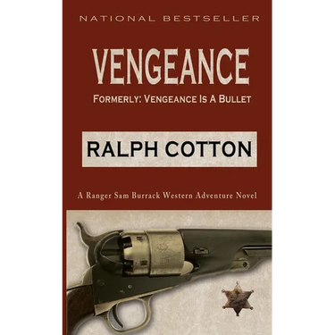 Vengeance: Formerly: Vengeance Is A Bullet