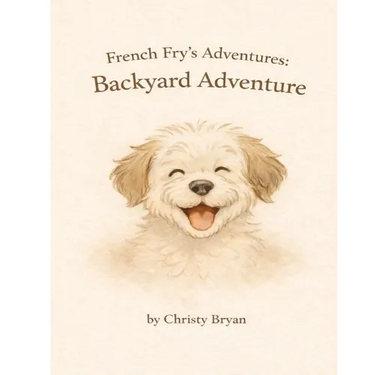 French Fry's Adventures: Backyard Adventure