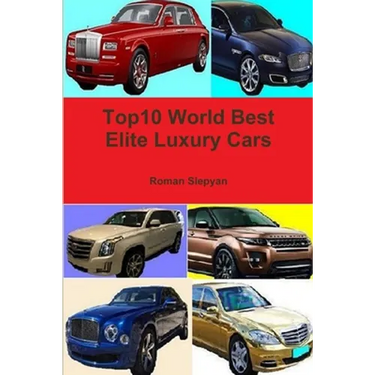 Top10 World Best Elite Luxury Cars