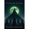 Cultes des Goules