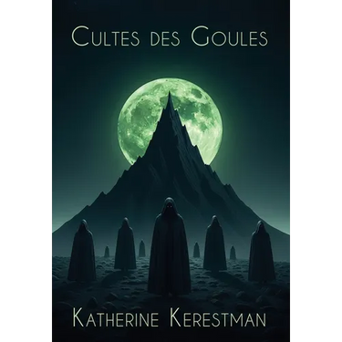 Cultes des Goules