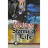 Victory Over the Storms of Life