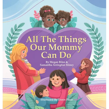 All The Things Our Mommy Can Do