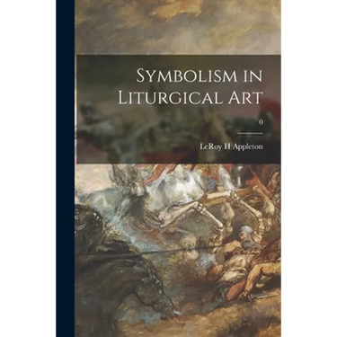 Symbolism in Liturgical Art; 0